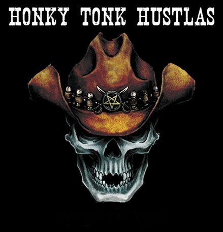 Honky Tonk Hustlas