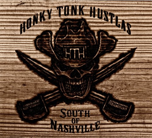 Honky Tonk Hustlas - Hallways of the Always CD